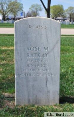 Rose M Ratkay