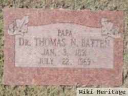 Dr Thomas N "papa" Batten