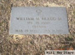 William M Bragg, Sr