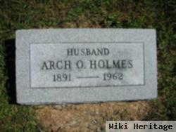 Arch O. Holmes