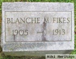 Blanche M. Fikes