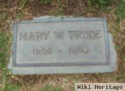 Mary Trude