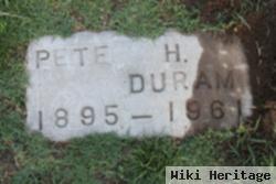 Pete H. Duran