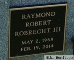 Raymond Robert Robrecht, Iii