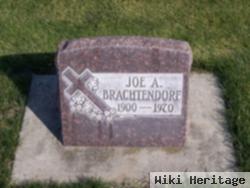 Joe A. Brachtendorf