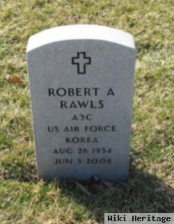 Robert A Rawls