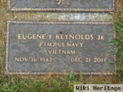 Eugene F Reynolds, Jr