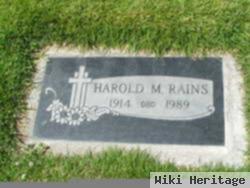 Harold M Rains