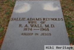 Sallie Adams Reynolds Wall