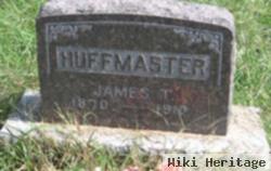 James T Huffmaster