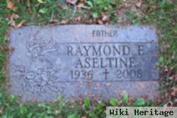 Raymond Eugene Aseltine