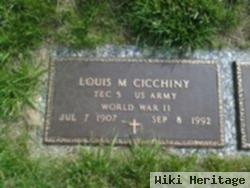 Louis M Cicchiny