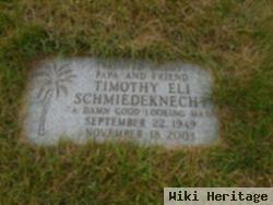 Timothy E. Schmiedeknecht