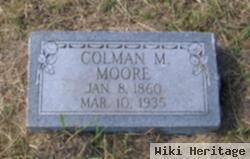 Colman M. Moore