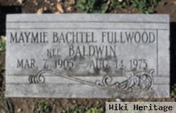 Mayme Bachtel Baldwin Fullwood