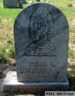 Thomas G Lombrania, Jr