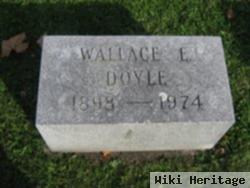 Wallace E Doyle