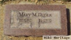 Mary M Dudek