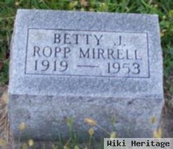 Betty Jane Ropp Mirrell