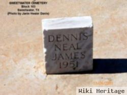 Dennis Neal James