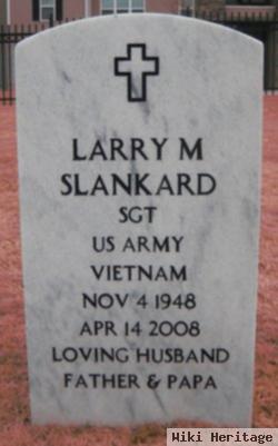 Larry M Slankard