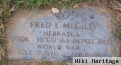 Fred E Mcgill