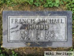 Francis Michael Brodd