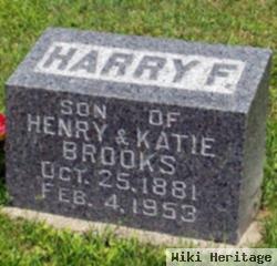 Harry F Brooks