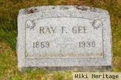 Ray F. Gee