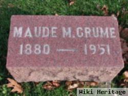 Maude M. Crume