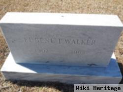 Eugene T. Walker