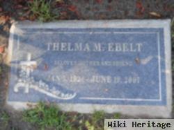 Thelma M. Ebelt