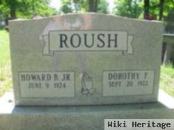 Howard B Roush, Jr