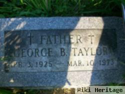 George B Taylor