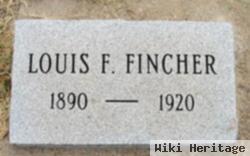 Louis F Fincher