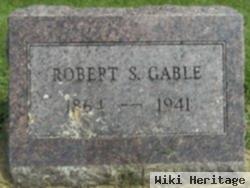 Robert S. Gable