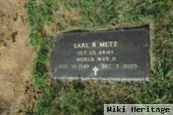 Earl R. Metz