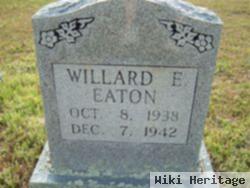 Willard E Eaton