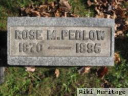 Rose M Pedlow