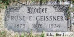 Rose E Geissner