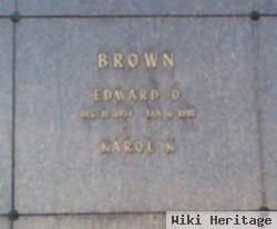 Edward O Brown