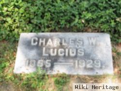 Charles W Lucius