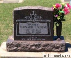 Bernard F "barney" Wolke