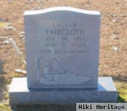 Lacy W Faircloth