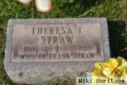 Theresa F Straw