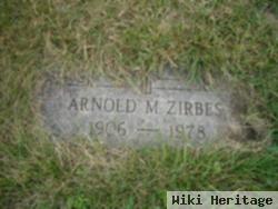 Arnold M. Zirbes