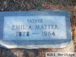 Emil A. Matter