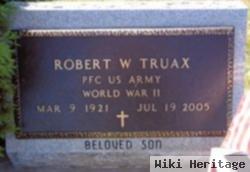 Robert W. Truax