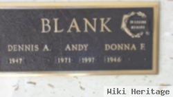 Dennis A "andy" Blank, Jr