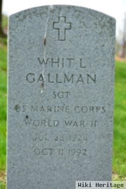 Whit L Gallman, Jr